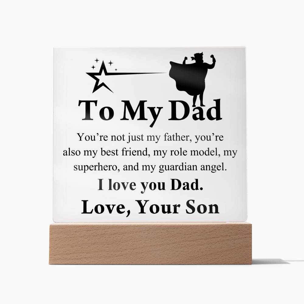 To My Dad I Love You | Acrylic Heart Plaque