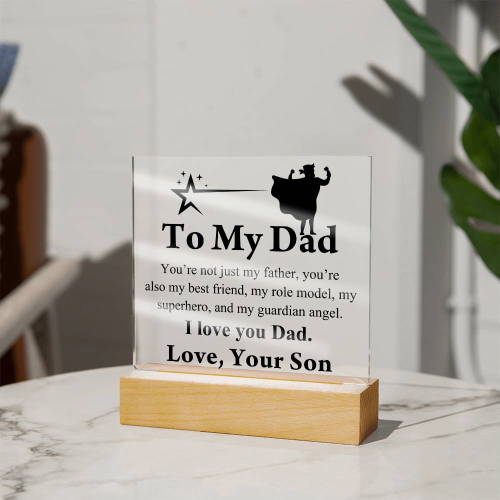 To My Dad I Love You | Acrylic Heart Plaque