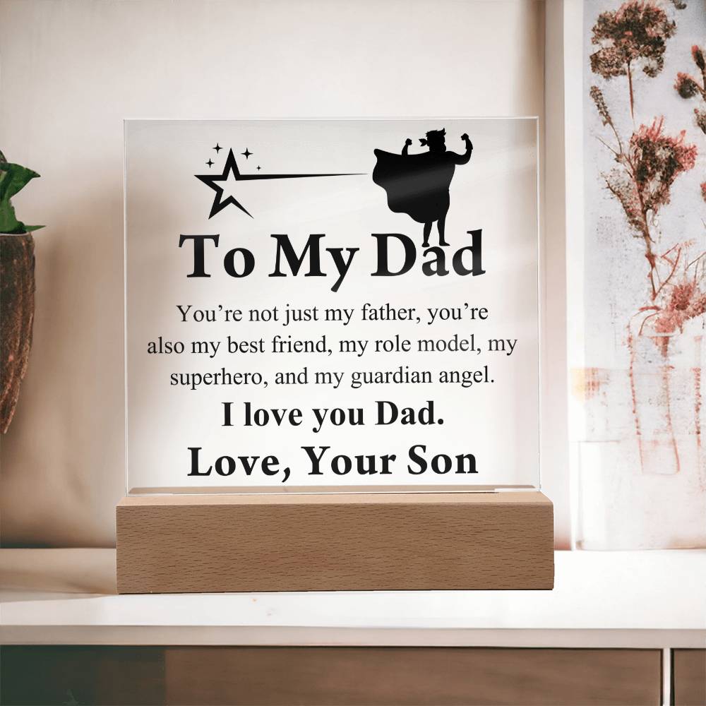 To My Dad I Love You | Acrylic Heart Plaque