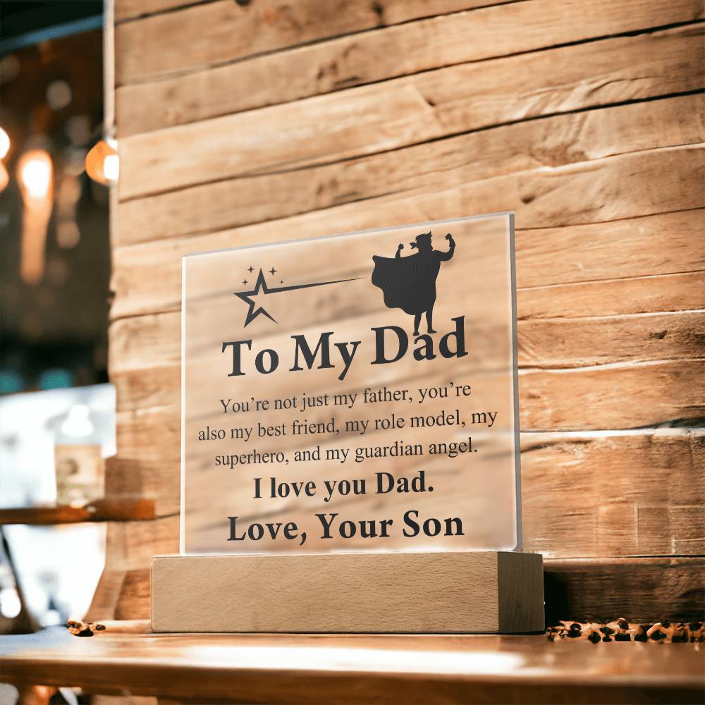 To My Dad I Love You | Acrylic Heart Plaque