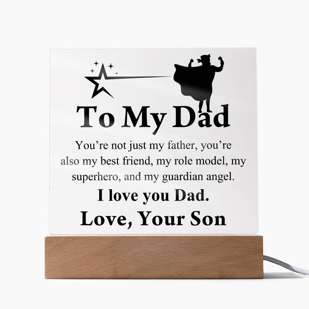 To My Dad I Love You | Acrylic Heart Plaque