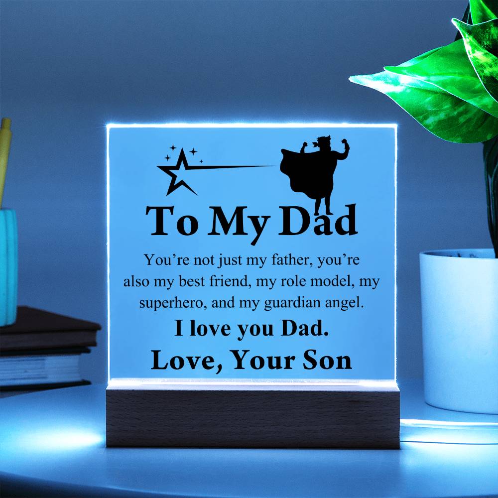 To My Dad I Love You | Acrylic Heart Plaque