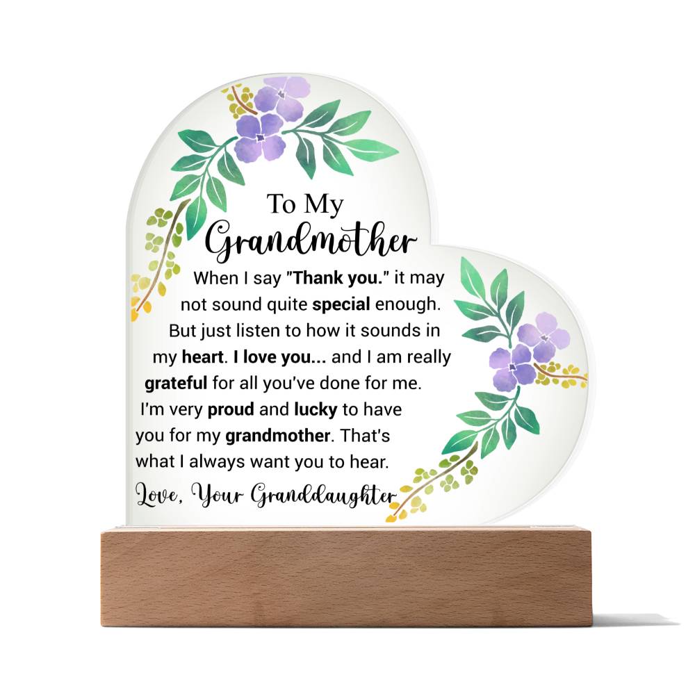 To My Grandmother | Love from Granddaughter | Acrylic Heart Plaque