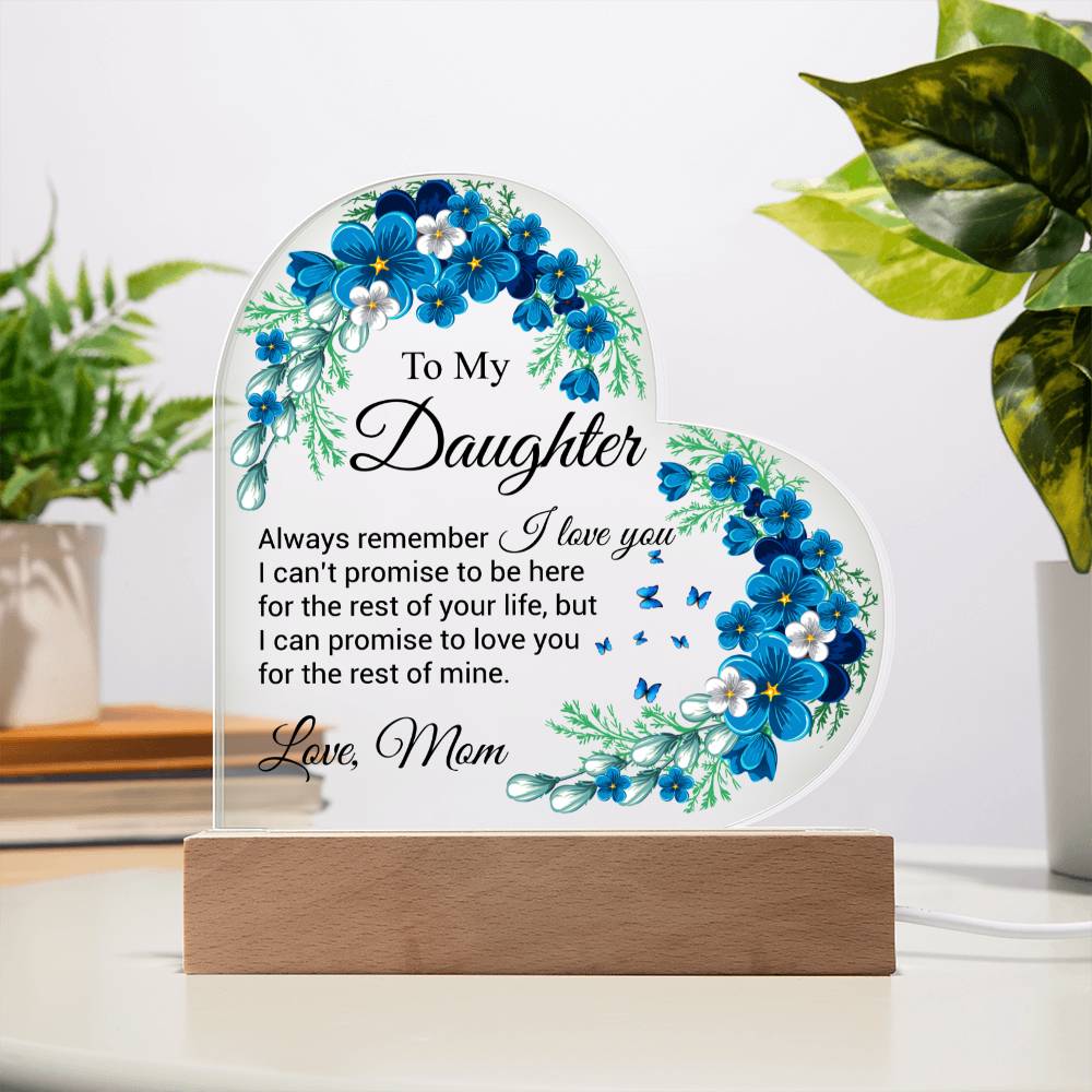 To My Daughter | I Love You | Acrylic Heart Plaque