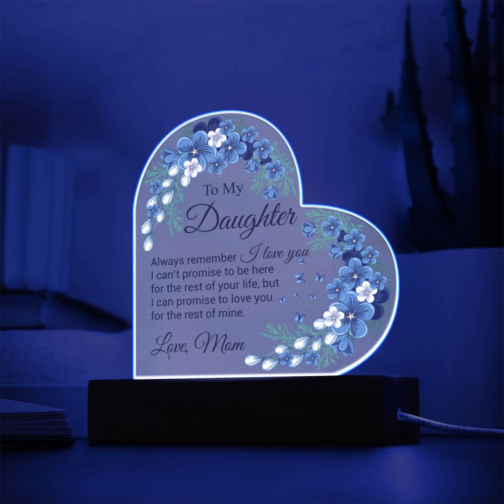 To My Daughter | I Love You | Acrylic Heart Plaque