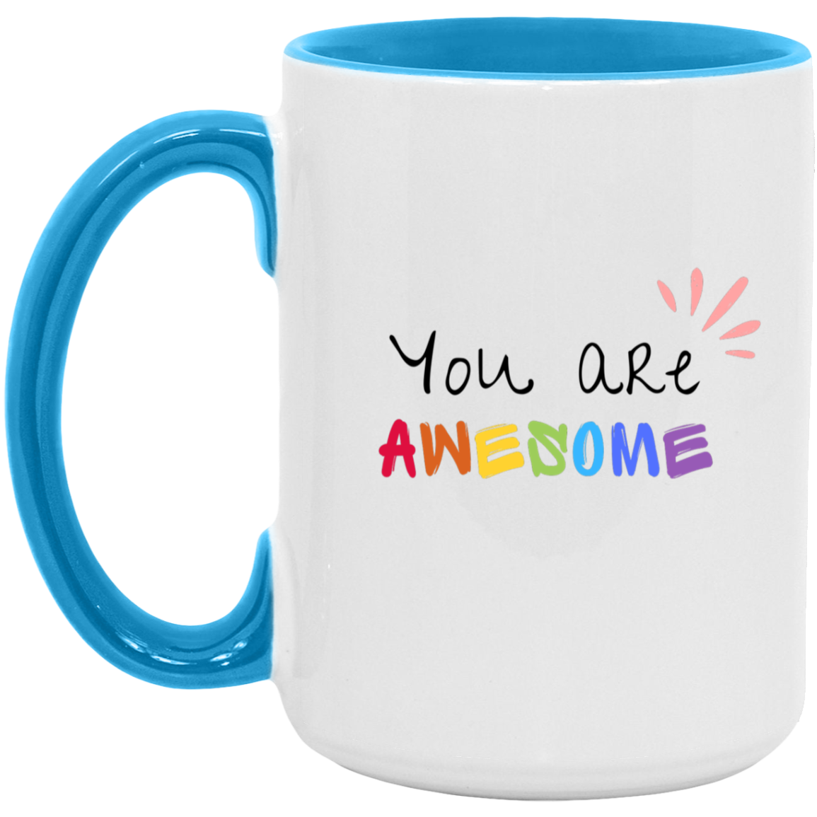 You Are Awesome Multicolor Vibrant Positive Words Mug   15oz. Accent Mug